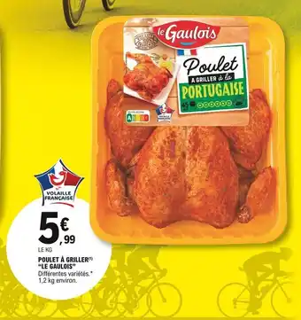 E.Leclerc Express Poulet À Griller "Le Gaulois" offre