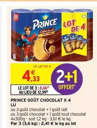 Intermarché Express Prince Goût Chocolat X4 Lu offre