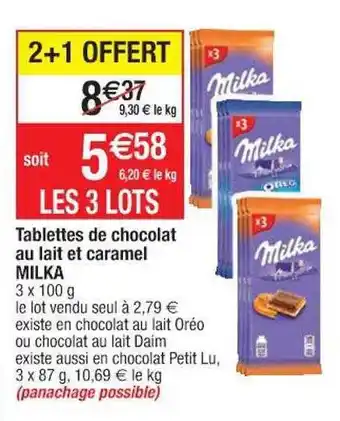 Cora x Carrefour Tabletes De Chocolat Au Lait Et Caramel Milka 2+1 Offert offre
