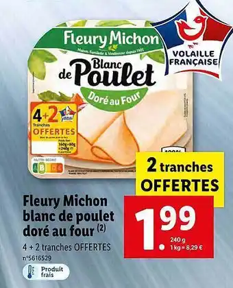 Lidl Fleury Michon Blanc De Poulet Doré Au Four offre