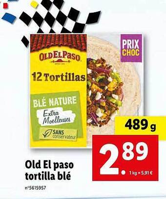 Lidl Old El Paso Tortilla Blé offre