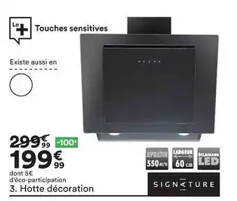 BUT Hotte Décoration Signature offre