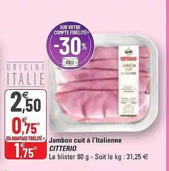 G20 Jambon Cuit à L'italienne Citterio offre