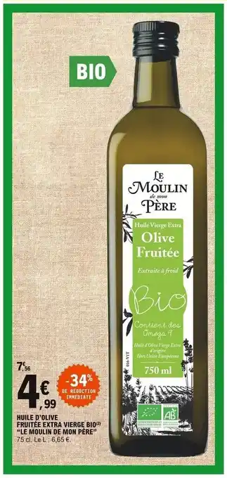 E.Leclerc Express Huile D'Olive Fruitée Vierge Bio "Le Moulin De Mon Père" offre