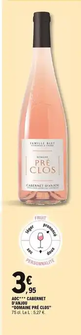 E.Leclerc Express AOC** Cabernet D'Anjou "Domaine Pré Clos" offre