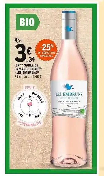 E.Leclerc Express IGP** Sable De Camargue Gris "Les Embruns" offre