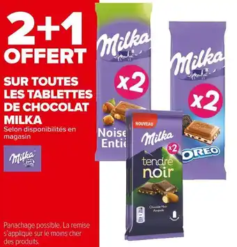 Carrefour Market Bon plan sur toutes les tablettes de chocolat milka offre