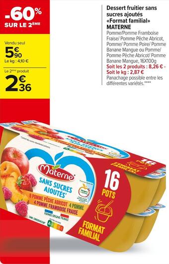 Carrefour Market Materne dessert fruitier sans sucres ajoutés format familial offre