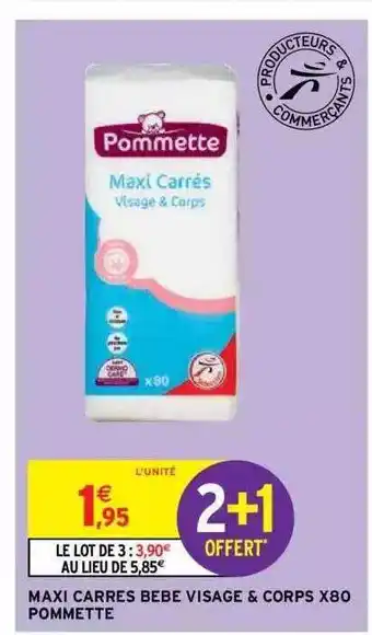 Intermarché Express Maxi Carrés Bébé Visage & Corp X80 Pommette offre