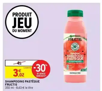 Intermarché Express Shampooing Pastèque Fructis offre