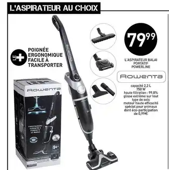 Stokomani L'aspirateur Balai Portatif Powerline Rowenta offre