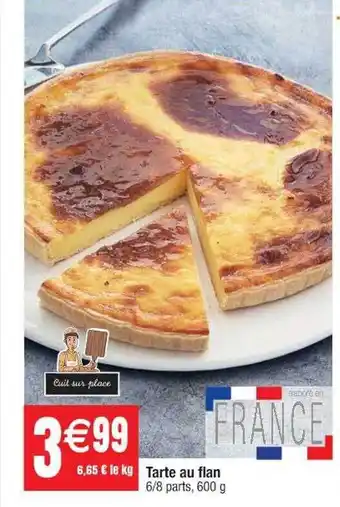 Cora x Carrefour Tarte Au Flan offre