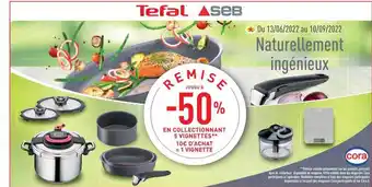 Cora x Carrefour Naturellement Ingénieux Tefal, Seb offre