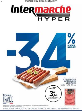 Intermarché Hyper 12 Chipolatas Supérieures Jean Rozé offre