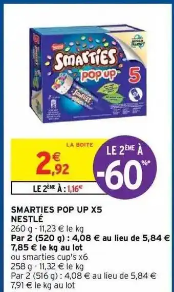 Intermarché Hyper Smarties Pop Up X5 Nestlé offre