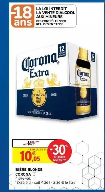Intermarché Hyper Bière Blonde Corona offre