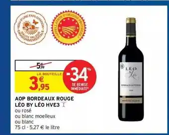 Intermarché Hyper Aop Bordeaux Rouge Léo By Léo Hve3 offre