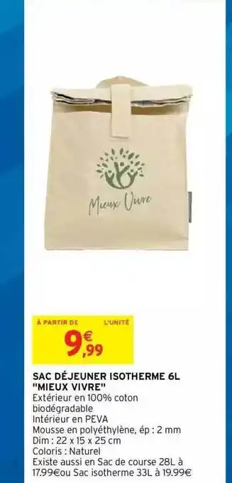 Intermarché Hyper Sac Déjeuner Isotherme 6l offre