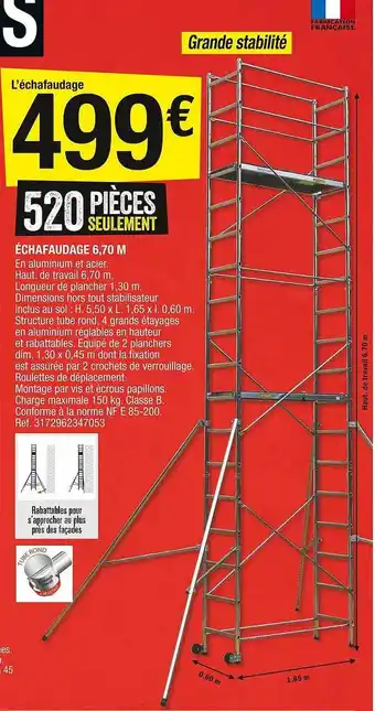 Brico Dépôt échafaudage 6,70 M offre