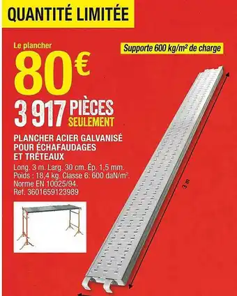 Brico Dépôt Placheur Acier Galvanisé Pour échafaudages Et Trétaux offre