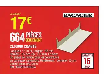 Brico Dépôt Closoire Cranté Bacacier offre