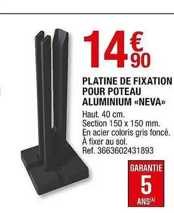 Brico Dépôt Platine De Fixation Pour Poteau Aluminium «neva» offre