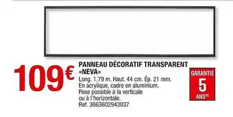 Brico Dépôt Panneau Décoratif Transparent «neva» offre