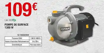 Brico Dépôt Pompe De Surface 1300 W Titan offre