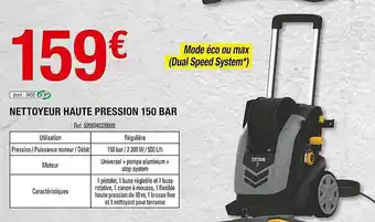 Brico Dépôt Nettoyeur Haute Pression 150 Bar Titan offre