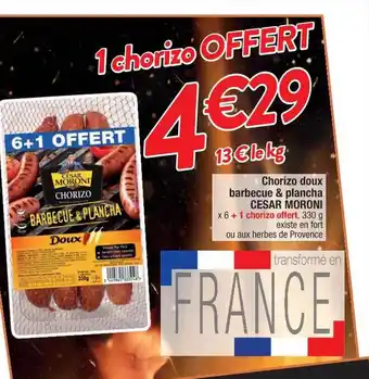 Cora x Carrefour Chorizo Doux Barbecue & Plancha Cesar Moroni offre