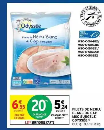 Intermarché Hyper Filets De Merlu Blanc Du Cap Msc Surgelé Odyssée offre