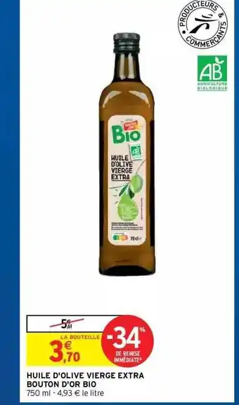 Intermarché Hyper Huile D'olive Vierge Extra Bouton D'or Bio offre