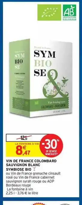 Intermarché Hyper Vin De France Colombard Sauvignon Blanc Symbiose Bio offre