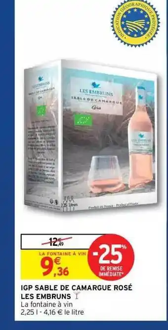 Intermarché Hyper Igp Sable De Camargue Rosé Les Embruns offre