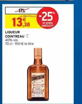 Intermarché Hyper Liqueur Cointreau offre