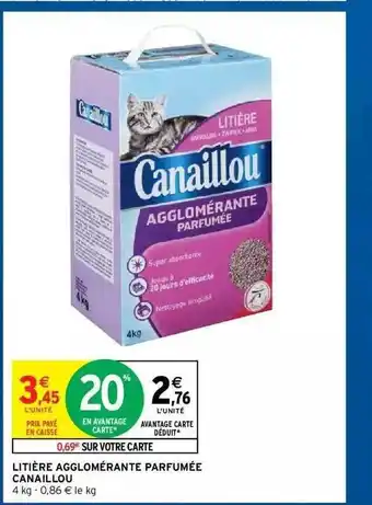 Intermarché Hyper Litière Agglomérante Parfumée Canaillou offre