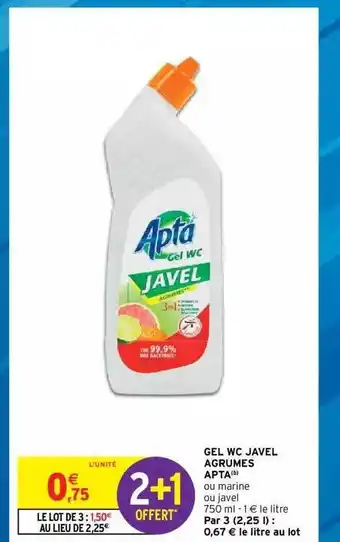 Intermarché Hyper Gel Wc Javel Agrumes Apta offre