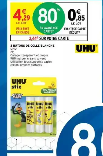 Intermarché Hyper 3 Bâtons De Colle Blanche Uhu offre