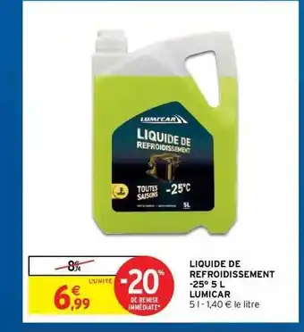 Intermarché Hyper Liquide De Refroidissement -25% 5l Lumicar offre