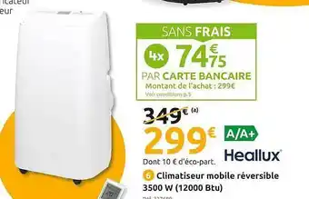 Mr Bricolage Climatiseur Mobile Réversible 3500 W (12000 Btu) Heallux offre