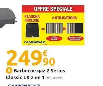 Mr Bricolage Barbecue Gaz 2 Séries Classic Lx 2 En 1 Campingaz offre