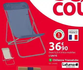 Mr Bricolage Lafuma chilienne transatube offre