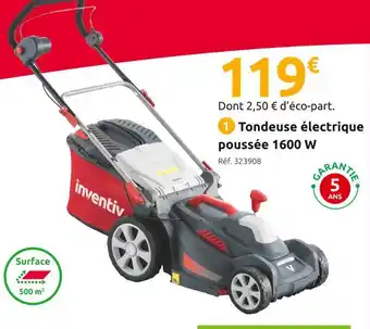 Mr Bricolage Inventiv tondeuse électrique poussée 1600 w offre