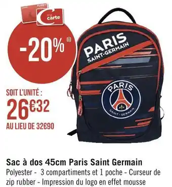 Géant Casino Paris saint germain sac à dos 45cm offre