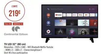 Géant Casino Continental edison tv led 32’’ (80 cm) offre