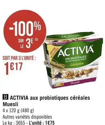 Géant Casino Activia activia aux probiotiques céréales muesli offre