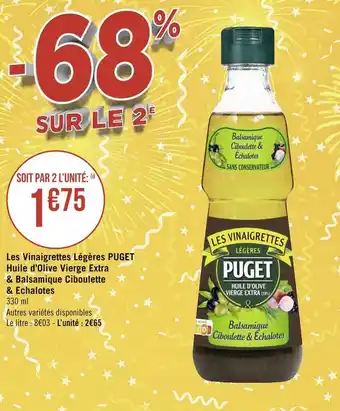 Géant Casino Puget les vinaigrettes légères huile d’olive vierge extra & balsamique ciboulette & echalotes offre