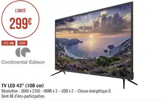 Géant Casino Continental edison tv led 43’’ (108 cm) offre