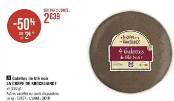 Géant Casino La crepe de broceliande galettes de blé noir offre