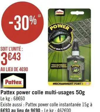Géant Casino Pattex power colle multi-usages 50g offre